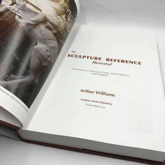 The Sculpture Reference Illustrated 2005 Contemporary Techniques Art Hardback - Picture 9 of 14